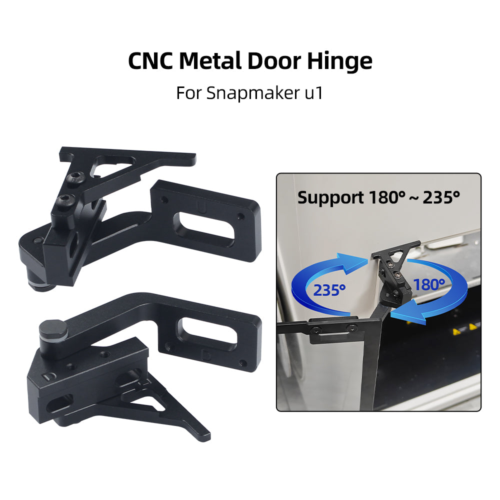 CNC Metal Door Hinge Upgrade Kit for Snapmaker U1 3D Printer 180°~235° Wide Angle Door Opening Hinge