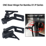 CNC Door Hinge  Max 270° Swing Range For Bambu X1 P Series 3D Printer Front Door Upgrade Replacement